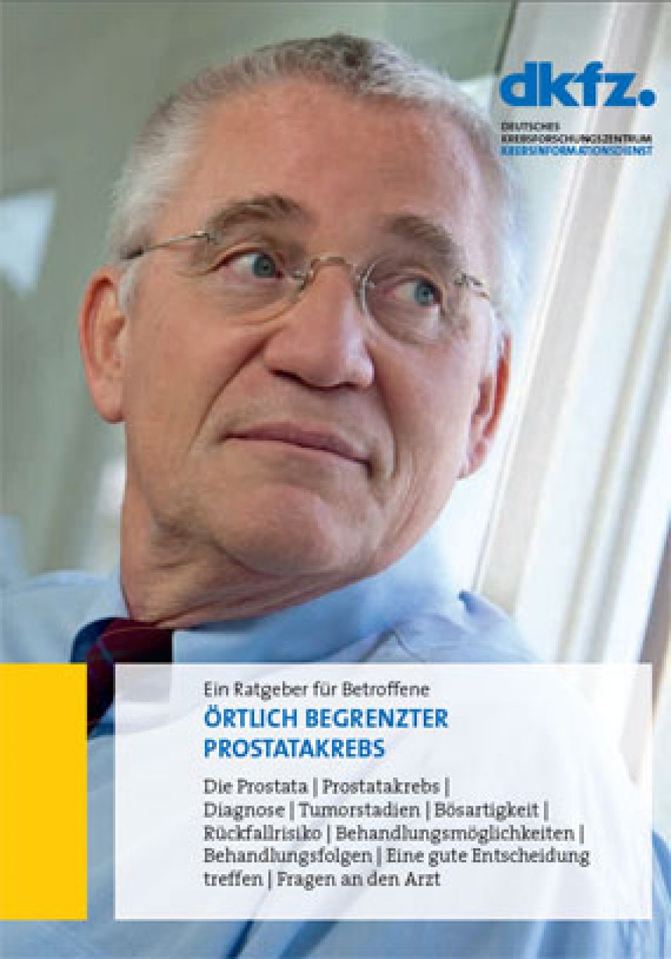 Broschüre: Örtlich begrenzter Prostatakrebs © Krebsinformationsdienst, Deutsches Krebsforschungszentrum