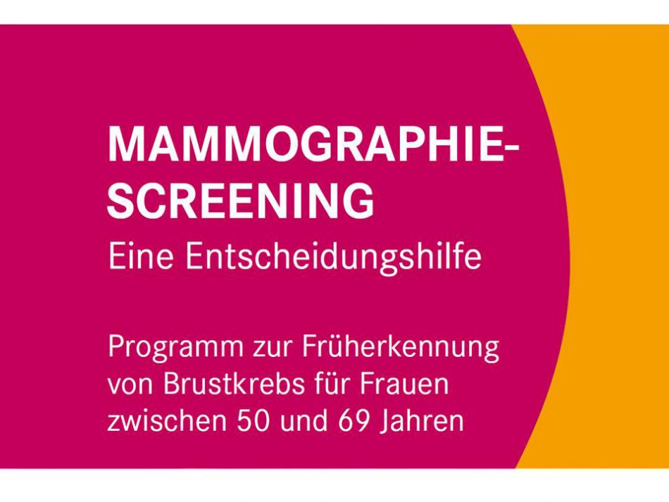 Entscheidungshilfe zum Mammographie-Screening © Gemeinsamer Bundesausschuss, Kooperationsgemeinschaft Mammographie