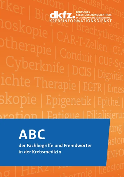 Broschüre "ABC der Fachbegriffe und Fremdwörter in der Krebsmedizin"