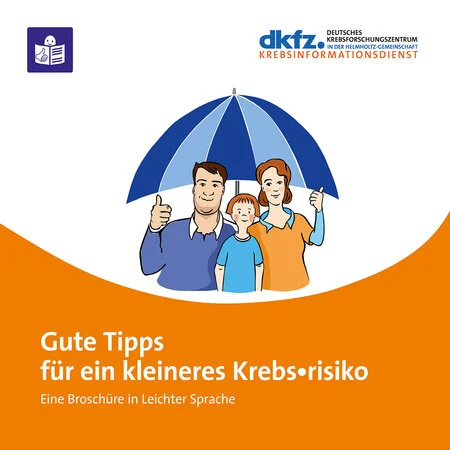 Titelseite der Broschüre "Gute Tipps für ein kleineres Krebs•risiko – Eine Broschüre in Leichter Sprache"