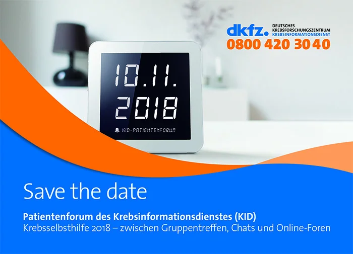 Save the Date: Patientenforum des Krebsinformationsdienstes am 10.11.2018 Save the Date: Patientenforum des Krebsinformationsdienstes am 10.11.2018 © Krebsinformationsdienst, Deutsches Krebsforschungszentrum