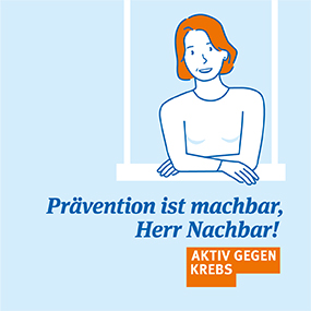 Die 1. Nationale Krebspräventionswoche findet unter dem Motto „Prävention ist machbar, Herr Nachbar! Aktiv gegen Krebs“ vom 10. bis 13. September 2019 statt., DKH, DKFZ Frau schaut aus dem Fenster und sagt "Prävention ist machbar, Herr Nachbar!" © Deutsche Krebshilfe, Deutsches Krebsforschungszentrum
